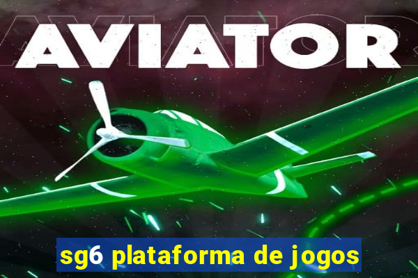 sg6 plataforma de jogos